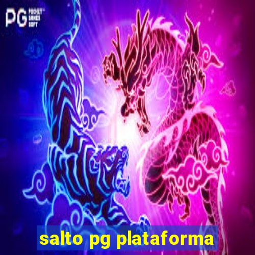 salto pg plataforma